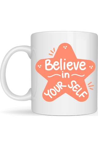 Believe İn Yourself Porselen Kupa Model 127 Motivasyon Mesajlı, Kahve & Çay Kupası, Sevdiklerine Anlamlı Hediye Diğer