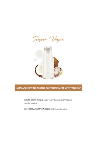 Missha Talks Vegan Squeeze Sheet Mask Besleyici&Aydınlatıcı Vegan Yaprak Maske - Mega Nutritious