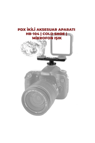 Pdx İkili Aksesuar Aparatı Hb-104 Cold Shoe Mikrofon Işık