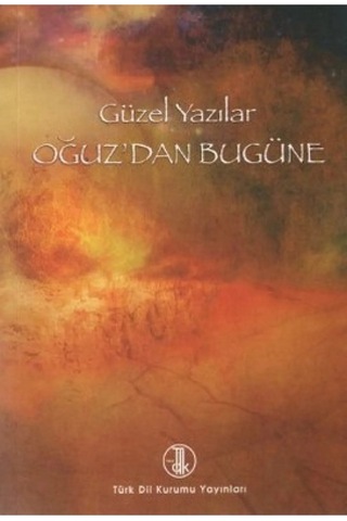 Güzel Yazılar - Oğuz’dan Bugüne -975160800797701