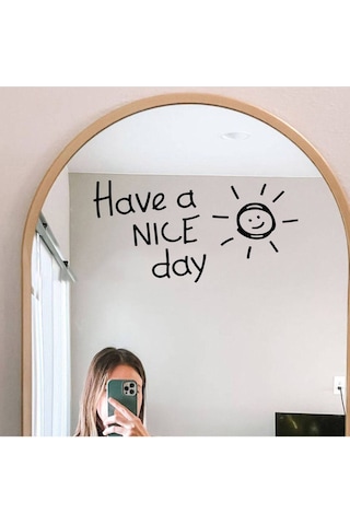 Ayna Dekorasyon Sticker - Have A Nıce Day - 20x10 Cm