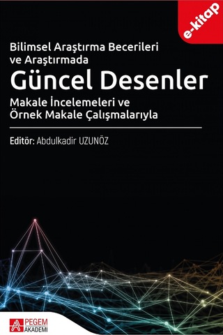 Bilimsel Araştırma Becerileri Ve Araştırmada Güncel Desenler E-k