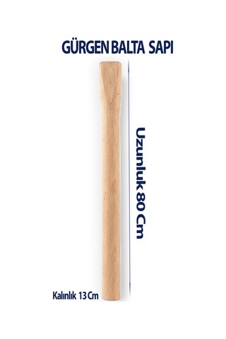 Gürgen Balta 80 Cm Uzunluk 13 Cm Kalınlık 1 Adet