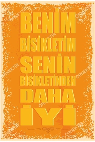 Benim bisikletim senin bisikletinden daha iyi duvar yazıları retr