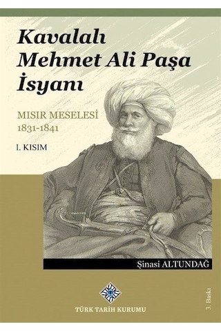Kavalalı Mehmet Ali Paşa İsyanı - Mısır Meselesi 1831-1841 / I... Kavalalı Mehmet Ali Paşa İsyanı - Mısır Meselesi 1831-1841 / I...