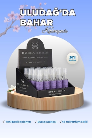 Bursa Şehir Kolonyaları, 20'li Uludağ'da Bahar Kolonyası, Mini Kolonya, Cep Kolonyası, Kolonya Seti