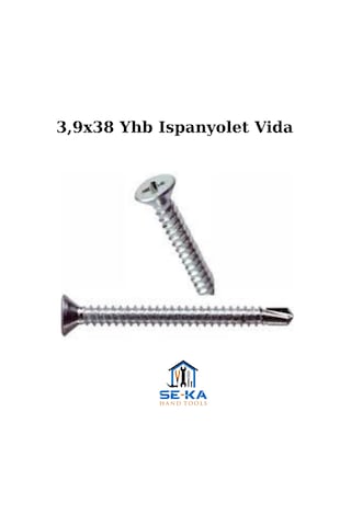3,9x38 Yhb Ispanyolet Vida 200 Adet 3.9 x 19 MM