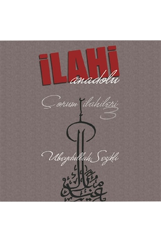 Ubeydullah Sezikli - Çorum İlahileri 3 Cd