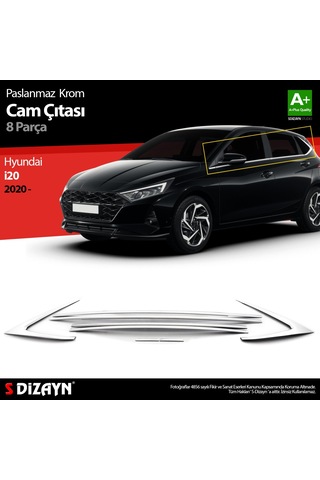 S-Dizayn  Hyundai İ20 Krom Cam Çıtası 8 Prç. 2020 Üzeri