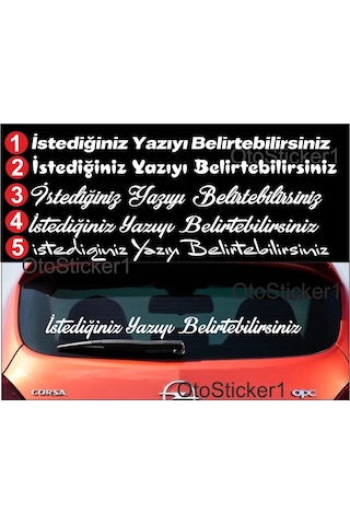 Oto Sticker Arka Cam Söz Özel Yazı Stickeri Büyük Cam Yazısı