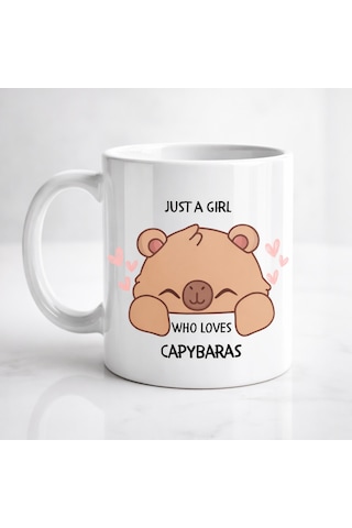 Just A Girl Who Loves Capybaras Yazılı Kapibara Tasarımlı Kupa Model 215 Baskılı Seramik Kahve Kupası Çok Renkli