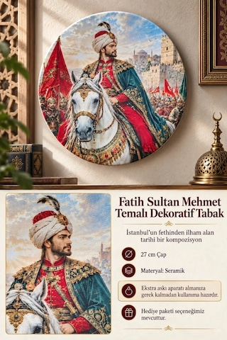 Dekoratif Duvar Tabağı - Fatih Sultan Mehmet Temalı - Dekorlu Seramik Tabak