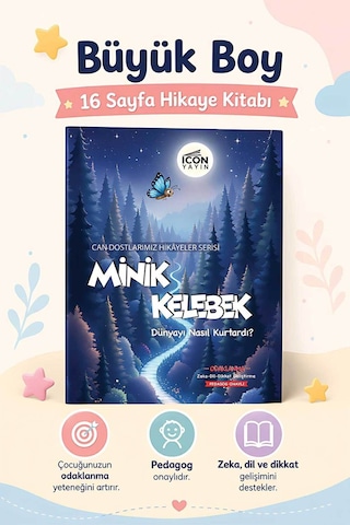 Minik Kelebek - 16 Sayfa Eğitici Çocuk Hikaye Kitabı - Hediyeli