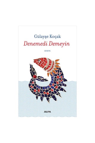 Yaratıcı Yazmanın Hazzı + Fare Ve Lasi'nin Maceraları + Denemedi Demeyin + Okuma Sticker'ları