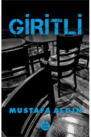 Giritli - Mustafa Algın - Elpis Yayınları