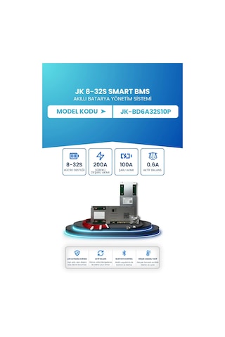 Jk Smart Bms Akıllı Batarya Yönetim Sistemi 8 32s 200a 0.6a Aktif Balans Jk-bd6a32s10p