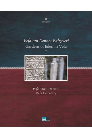 Vefanın Cennet Bahçeleri - Vefa Camii Haziresi( 2 Cilt ) 172769839