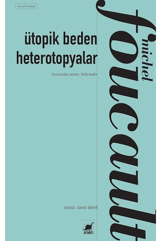 Ütopik Beden Heterotopyalar
