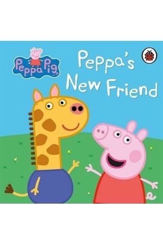 Peppa Pig: Peppa's New Friend- Ladybird Books
