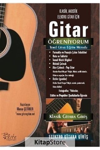 Gitar Öğreniyorum-Temel Gitar Eğitim Metodu - Musa Çetiner - Beste Yayınları Gitar Öğreniyorum-Temel Gitar Eğitim Metodu - Musa Çetiner - Beste Yayınları