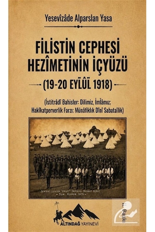 Filistin Cephesi Hezimetinin İçyüzü 19-20 Eylül 1918 / Yesev...