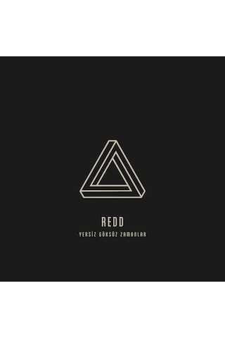 Redd - Yersiz Göksüz Zamanlar (Yeni Baskı Plak)