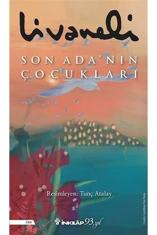 Son Ada’nın Çocukları - Zülfü Livaneli Son Ada’nın Çocukları - Zülfü Livaneli