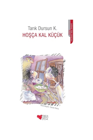 Can Çocuk - Hoşça Kal Küçük - 9789750715006