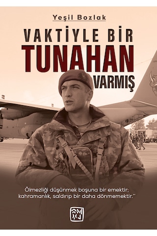 Vaktiyle Bir Tunahan Varmış - Yeşil Bozlak