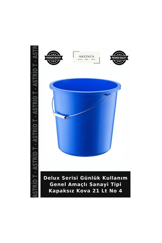 Delux Serisi Günlük Kullanım Genel Amaçlı Sanayi Tipi Kapaksız Kova 21 Lt No 4 Çok Renkli