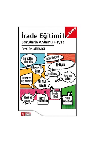 İrade Eğitimi 2- Sorularla Anlamlı Hayat E-kitap