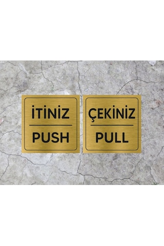 İtiniz / Çekiniz Metal Kapı İkaz Yazısı Gold Renk Arkası Yapışkanlı 10cm X 10cm