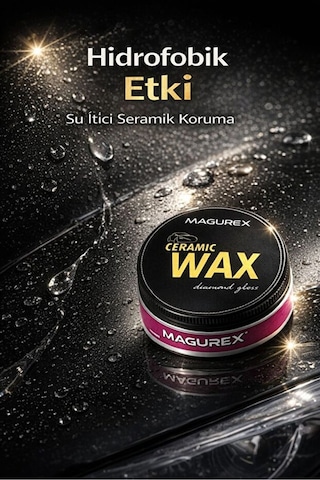 Magurex Seramik Wax Seti 200 Gr Hidrofobik Oto Cila Boya Koruma Ve Parlatıcı Uzun Süreli Etki