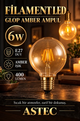 Astec E27 Glop 6 Watt Filament Ampul Amber Işık Dekoratif Filament Led Tombul Ampul