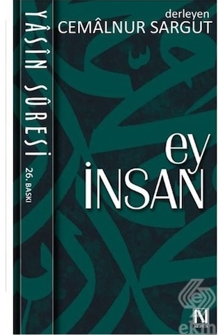 Ey insan - Yasin Suresi - Cemalnur Sargut - Nefes Yayıncılık