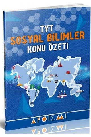 TYT Sosyal Bilimler Konu Özeti - Apotemi Yayınları TYT Sosyal Bilimler Konu Özeti - Apotemi Yayınları