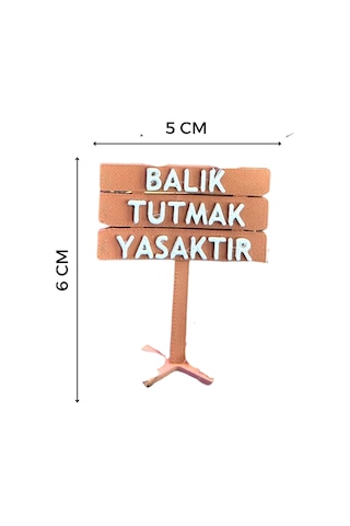 Akvaryum Tabela Dekoru Balık Tutmak Yasaktır 6x5 Cm Suya Batan Model Tbl-65-yasak, One Size