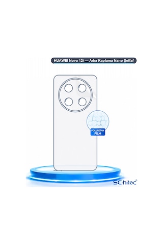 Schitec Huaweı Nova 12i Uyumlu Arka Yüzey Hidrojel Koruyucu Film 15037083