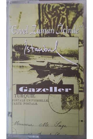 Plak Değildir Kaset Tir Gazeller Evvel Zaman İçinde İstanbul Ka