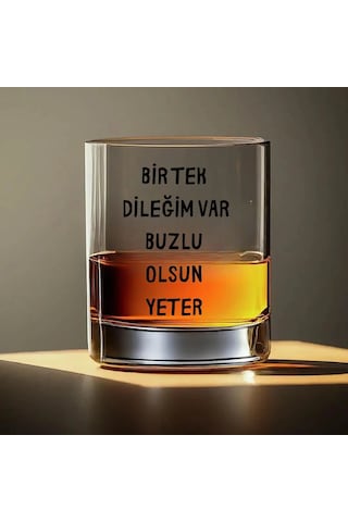 Bir Tek Dileğim Var Buzlu Olsun Yeter Yazılı Viski Bardağı Renkli