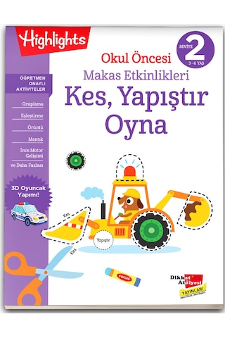 Okul Öncesi Makas Etkinlikleri Kes Yapıştır Oyna 2. Seviye - Dikkat Atölyesi Yayınları