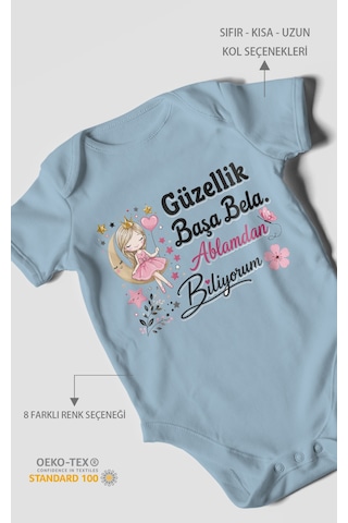 Morivokids Güzellik Başa Bela Ablamdan Biliyorum Kısa Kollu Bebek Body %100 Pamuk Bebe Mavisi