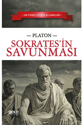 Sokrates'in Savunması - Platon Sokrates'in Savunması - Platon