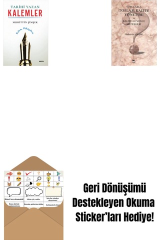 Tarihi Yazan Kalemler + Sorularla Toplam Kalite Yönetimi Ve Kalite Güvence Sistemleri + Okuma Sticker'ları