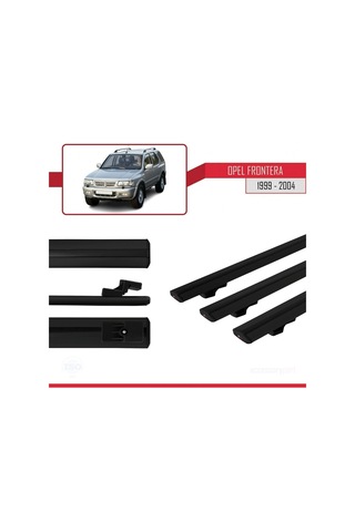Opel Frontera 1999-2004 Arası İle Uyumlu Basic Model Ara Atkı Tavan Barı Siyah 3 Adet