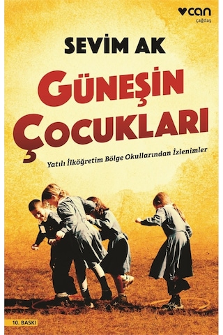 Güneşin Çocukları - Sevim Ak - Can Yayınları