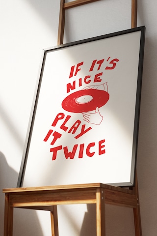 If It's Nice Play It Twice Dekoratif Poster Tablo Siyah Çerçeveli