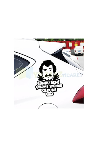 Müslüm Gürses Çünkü Sen Çölüme Yağmur Oldun Oto Sticker Etiket