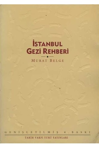 İstanbul Gezi Rehberi - Murat Belge İstanbul Gezi Rehberi - Murat Belge