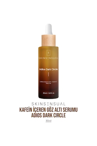 Skin Sensual Adios Dark Circle Göz Altı Serumu (caffeine Solutions 5% + Vitamin C) Aydınlık Göz Altı Görünümü